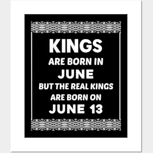 Birthday King White June 13 13th Posters and Art